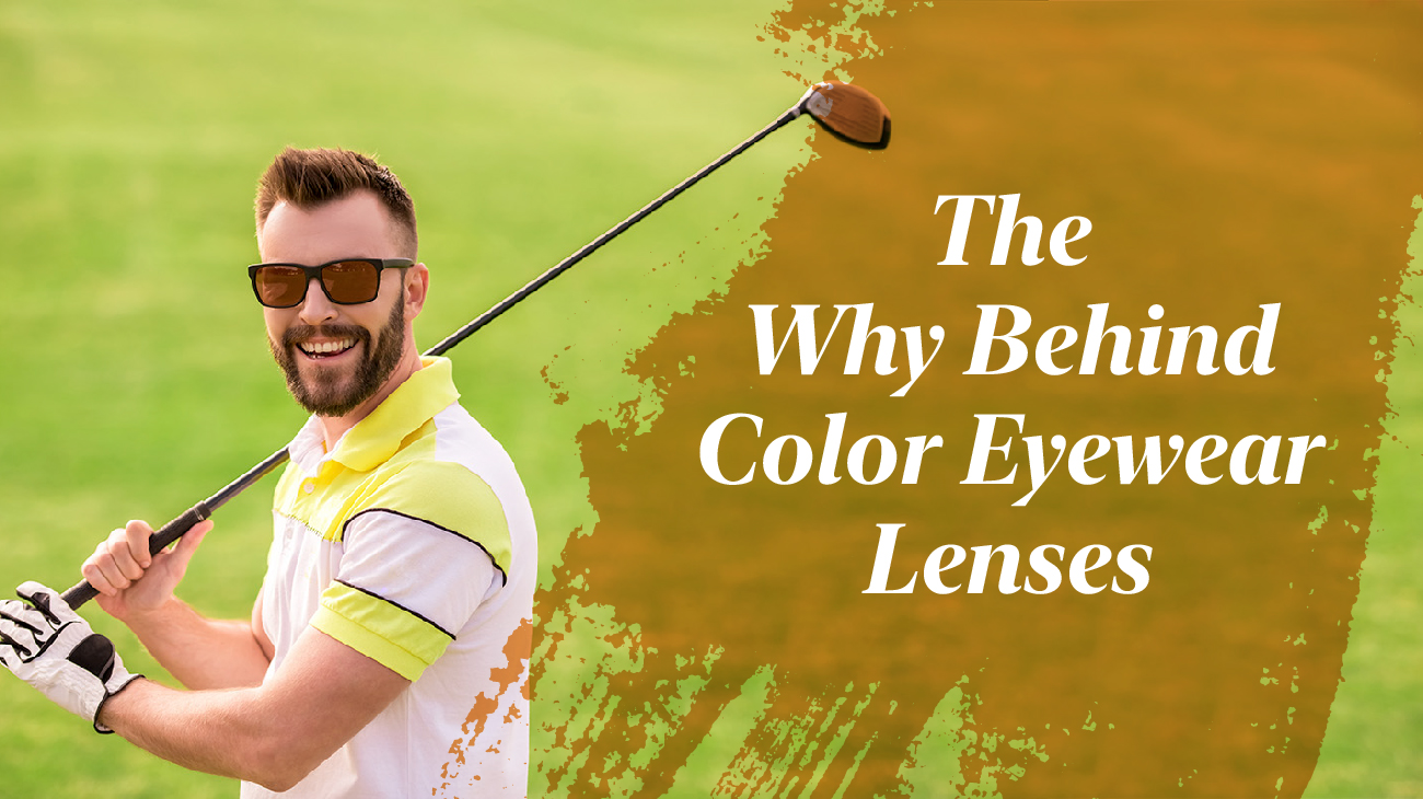Lens Color The Why Behind Color Eyewear Lenses